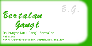 bertalan gangl business card